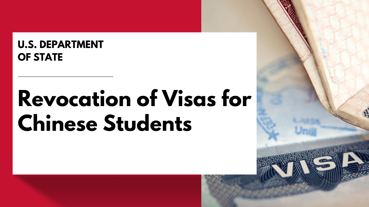 Title of article: Revocation of Visas for Chinese Students. Image: U.S. visas